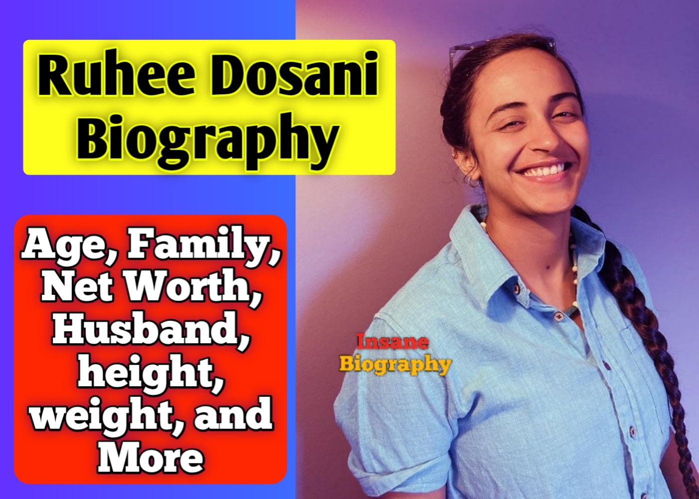 Ruhee Dosani Biography