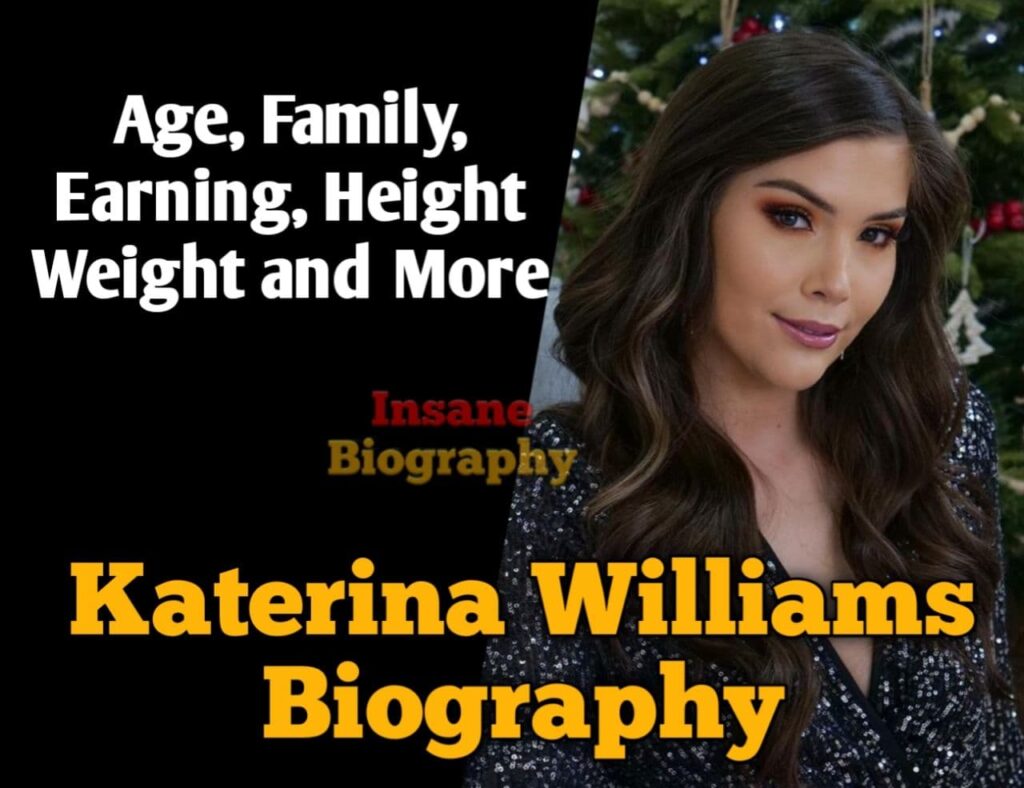 Katerina Williams Biography